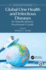 Global One Health and Infectious Diseases: An Interdisciplinary Practitioner's Guide
