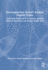 Developing Your School's Student Support Teams: A Practical Guide for K-12 Leaders, Student Services Personnel, and Mental Health Staff