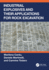 Industrial Explosives and their Applications for Rock Excavation