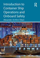 Introduction to Container Ship Operations and Onboard Safety (Pb 2022)