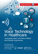 Voice Technology in Healthcare (Himss Book Series)