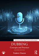 Dubbing: Concepts and Practices