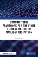 Computational Framework for the Finite Element Method in Matlab� and Python