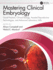 Mastering Clinical Embryology Good Practice Clinical Biology Assisted Reproductive Technologies and Advanced Laboratory Skills (Pb 2024)
