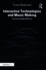 Interactive Technologies and Music Making: Transmutable Music