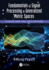 Fundamentals of Signal Processing in Generalized Metric Spaces