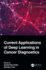 Current Applications of Deep Learning in Cancer Diagnostics