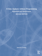 R Data Analysis Without Programming