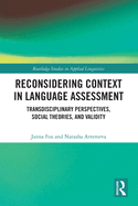Reconsidering Context in Language Assessment