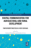 Digital Communication for Agricultural and Rural Development: Participatory Practices in a Post-COVID Age