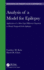 Analysis of a Model for Epilepsy: Application of a Max-Type Di? Erence Equation to Mesial Temporal Lobe Epilepsy (Chapman & Hall/Crc Monographs and Research Notes in Mathematics)