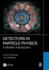 Detectors in Particle Physics: A Modern Introduction