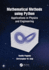 Mathematical Methods Using Python: Applications in Physics and Engineering
