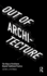 Out of Architecture