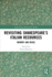 Revisiting Shakespeare's Italian Resources: Memory and Reuse