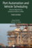 Port Automation and Vehicle Scheduling: Advanced Algorithms for Scheduling Problems of Agvs