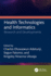 Health Technologies and Informatics: Research and Developments