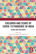 Children and Scars of Covid-19 Pandemic in India