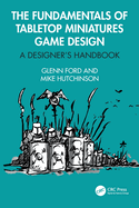 The Fundamentals of Tabletop Miniatures Game Design