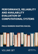 Performance, Reliability and Availability Evaluation of Computational Systems