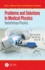 Problems and Solutions in Medical Physics: Radiotherapy Physics