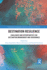 Destination Resilience: Challenges and Opportunities for Destination Management and Governance