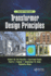 Transformer Design Principles 3ed (Pb 2018)