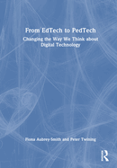 From Edtech to Pedtech
