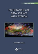 Foundations of Data Science With Python