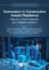 Automation in Construction Toward Resilience: Robotics, Smart Materials and Intelligent Systems