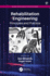 Rehabilitation Engineering: Principles and Practice