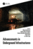 Advancements in Underground Infrastructures