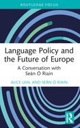 Language Policy and the Future of Europe