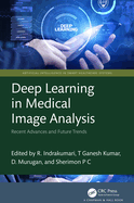 Deep Learning in Medical Image Analysis: Recent Advances and Future Trends