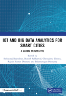 IoT and Big Data Analytics for Smart Cities: A Global Perspective