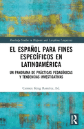 El Espa�ol Para Fines Espec�ficos En Latinoam�rica