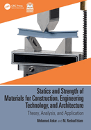 Statics and Strength of Materials for Construction, Engineering Technology, and Architecture
