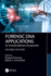 Forensic Dna Applications an Interdisciplinary Perspective 2ed (Pb 2023)