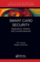 Smart Card Security: Applications, Attacks, and Countermeasures