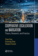 Cooperative Localization and Navigation