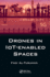 Drones in Iot-Enabled Spaces
