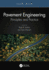 Pavement Engineering: Principles and Practice