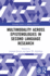 Multimodality Across Epistemologies in Second Language Research