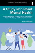 A Study Into Infant Mental Health