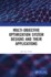 Multi-Objective Optimization System Designs and Their Applications