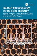 Raman Spectroscopy in the Food Industry