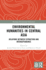 Environmental Humanities in Central Asia: Relations Between Extraction and Interdependence