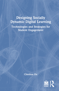 Designing Socially Dynamic Digital Learning