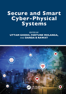 Secure and Smart Cyber-Physical Systems