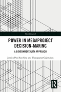 Power in Megaproject Decision-Making